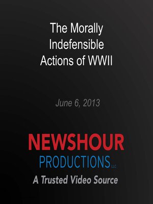 cover image of The Morally Indefensible Actions of WWII